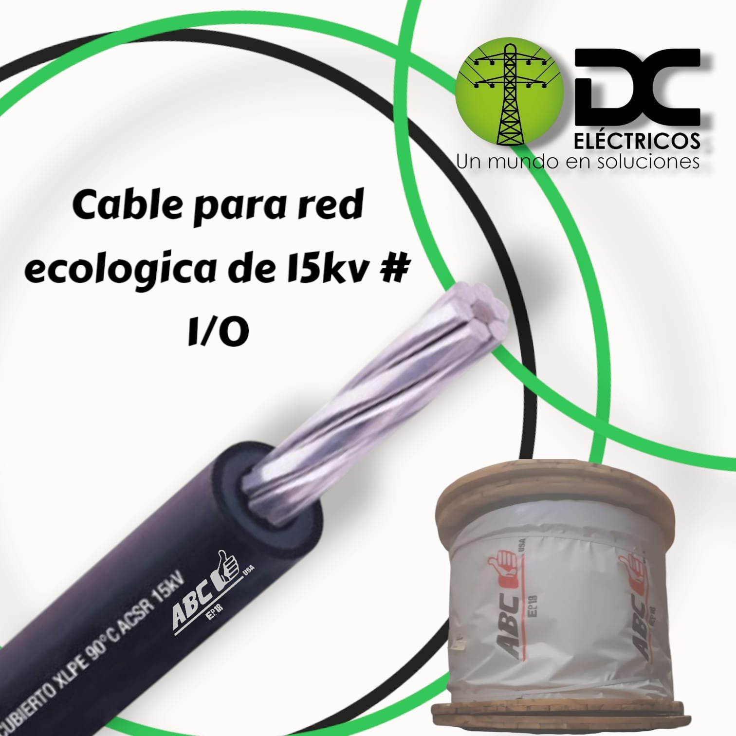 CABLE ECOLOGICO 15 KV 1/0